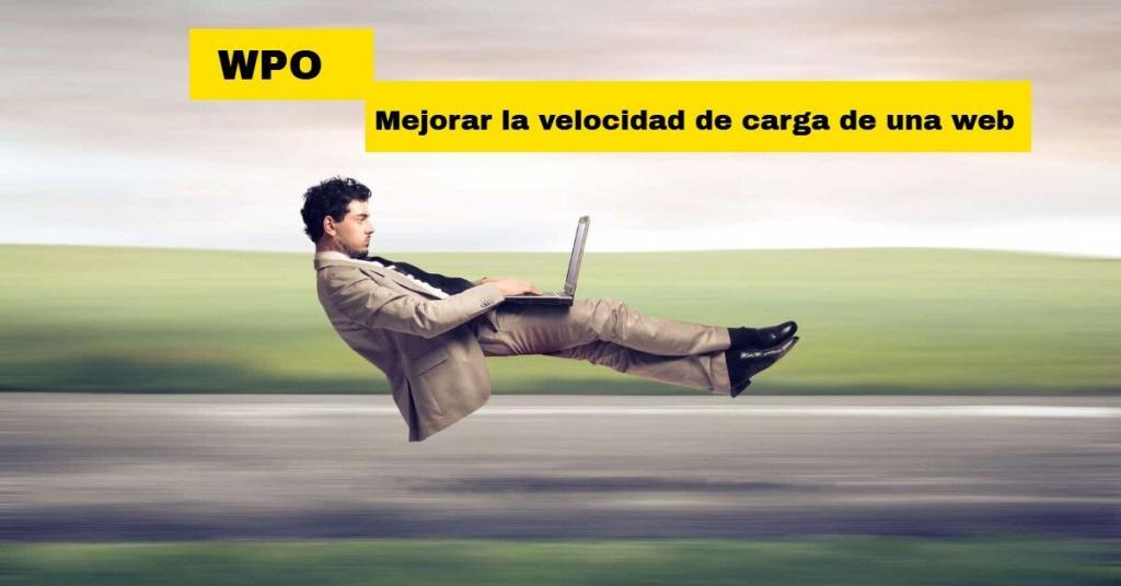 WPO: cómo mejorar la velocidad de carga de una web